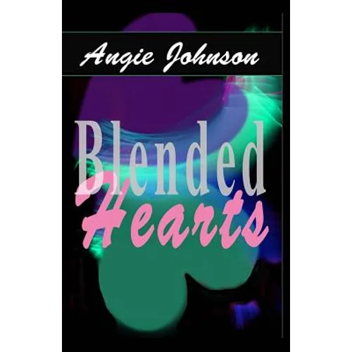 Blended Hearts