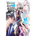 The Greatest Demon Lord Is Reborn as a Typical Nobody, Vol. 3 (Light Novel): The Catastrophe of the Great Hero Volume 3