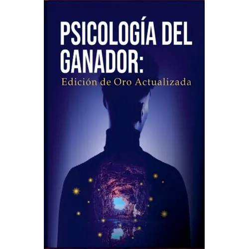 Psicologia del ganador edicion de oro actual