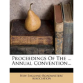 Proceedings of the ... Annual Convention...