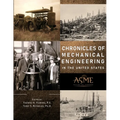 Chronicles of Mechanical Engineering in the United States