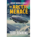 The Arctic Menace