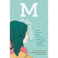 M in the Middle: Secret Crushes, Mega-Colossal Anxiety and the People's Republic of Autism