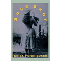 Sure Shot and Other Poems