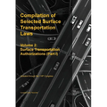 Compilation of Selected Surface Transportation Laws Vol 2: Surface Transportation Authorizations (Part I)