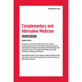 Complementary and Alternative Medicine Sourcebook, 7th Edition
