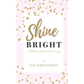 Shine Bright