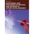 Monitoring and Evaluation of Practice and Methods in Applied Social Research