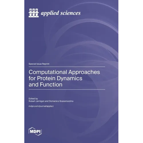 Computational Approaches for Protein Dynamics and Function
