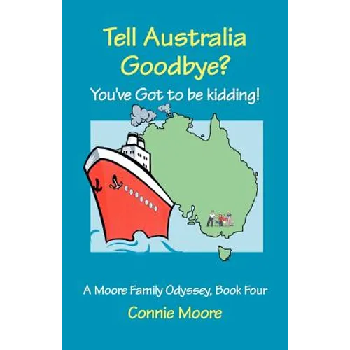 Tell Australia Goodbye? You've Got to Be Kidding!