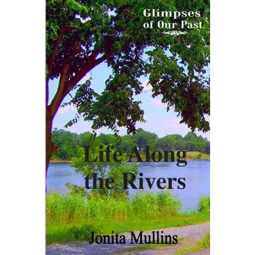 Life Along the Rivers