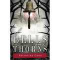 Of Bells and Thorns