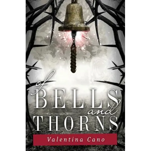 Of Bells and Thorns