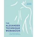 The Alexander Technique Workbook