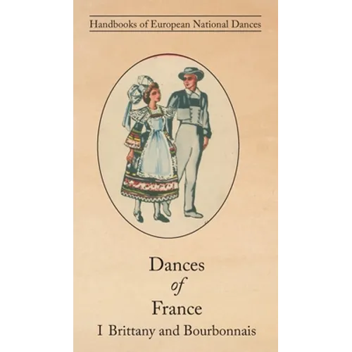 Dances of France I - Brittany and Bourbonnais
