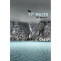 77° North