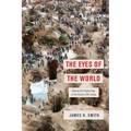 The Eyes of the World: Mining the Digital Age in the Eastern Dr Congo