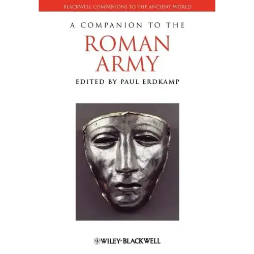 A Companion to the Roman Army