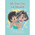 Mi Día con la Abuela