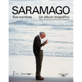 Saramago. Sus Nombres: Un Álbum Biográfico / Saramago. His Names