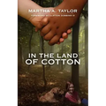 In the Land of Cotton