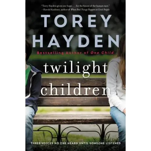 Twilight Children: Three Voices No One Heard Until Someone Listened