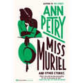Miss Muriel and Other Stories
