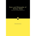 Kant and Philosophy of Science Today