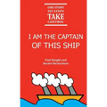 I am the Captain of this ship: 1 story, 6 steps, take control
