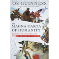 The Magna Carta of Humanity: Sinai's Revolutionary Faith and the Future of Freedom