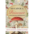 To Catch a Poisoner