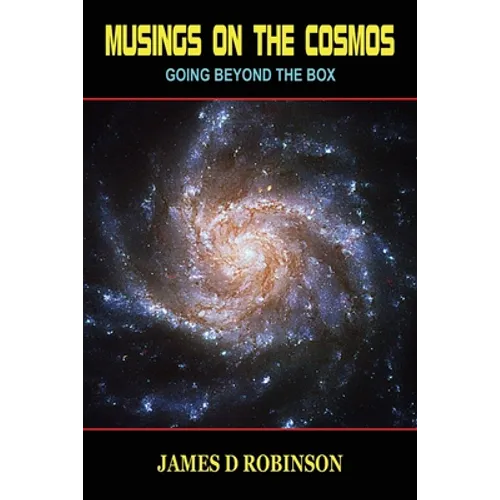Musings on the Cosmos: Going Beyond the Box