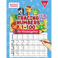 Tracing Numbers 1-100 For Kindergarten: Number Practice Workbook To Learn The Numbers From 0 To 100 For Preschoolers & Kindergarten Kids Ages 3-5!