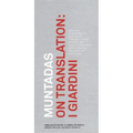 Muntadas on Translation: I Giardini