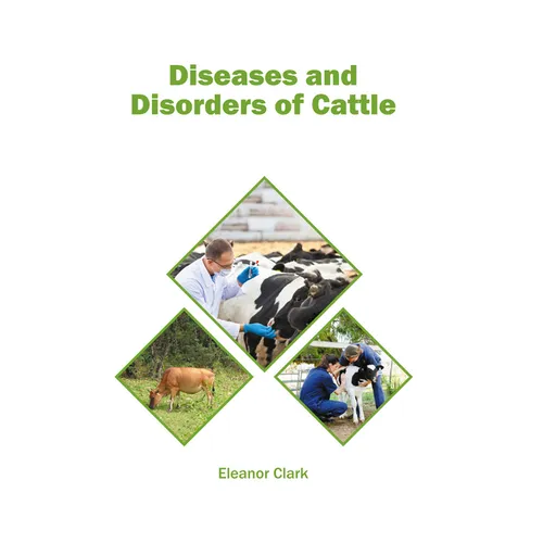 Diseases and Disorders of Cattle