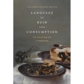 Language of Ruin and Consumption: On Lamenting and Complaining