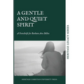 A Gentle and Quiet Spirit: A Festschrift for Barbara Ann Dillon