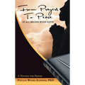 From Prayers to Peace: It All Begins with Faith