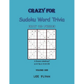 Crazy For Sudoku Word Trivia: Volume One