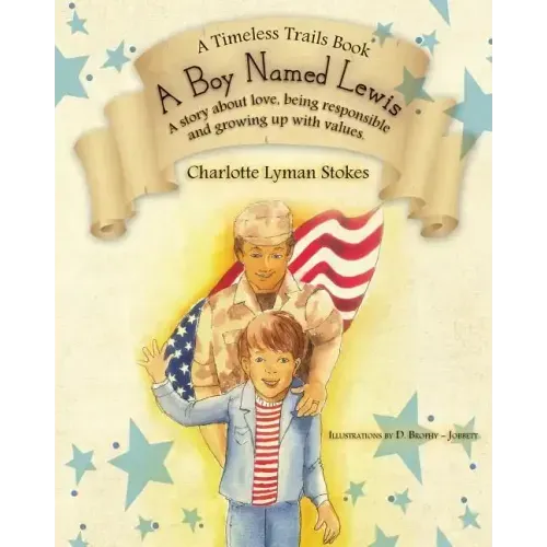 A Boy Named Lewis: A story about choices