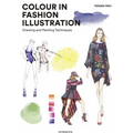 Colour in Fashion Illustration: Drawing and Painting Techniques