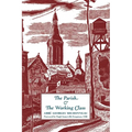 The Parish & The Working Class