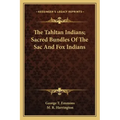 The Tahltan Indians; Sacred Bundles of the Sac and Fox Indians