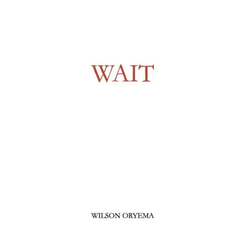 Wait