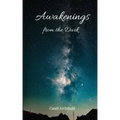 Awakenings from the Dark