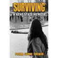 Surviving: A Kent State Memoir
