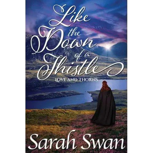 Like the Down of a Thistle: A Historical Lesbian Romance
