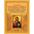 The Universal Bible of the Protestant, Catholic, Orthodox, Ethiopic, Syriac, and Samaritan Church