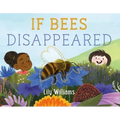 If Bees Disappeared