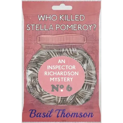 Who Killed Stella Pomeroy?: An Inspector Richardson Mystery